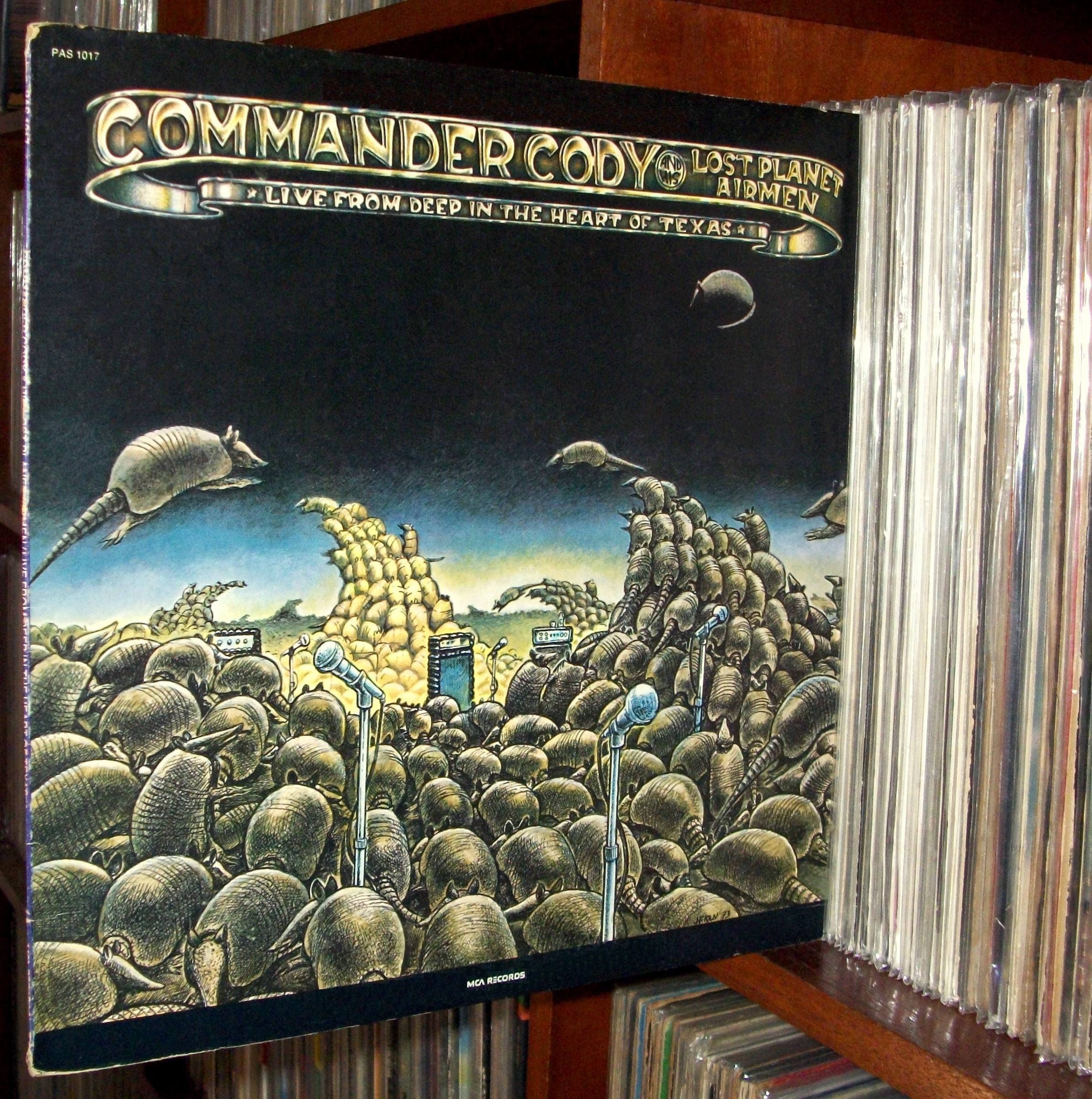 commander cody & his lost planet airmen live from deep in the heart of texas